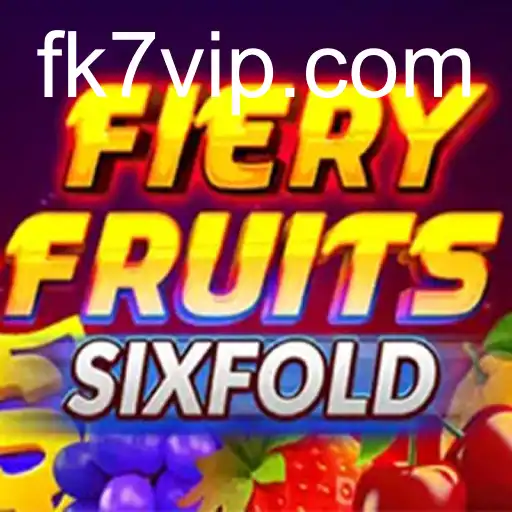 FieryFruitsSixFold